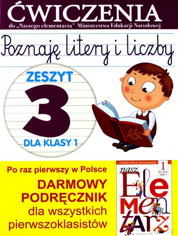 Poznaję litery i liczby. Zeszyt 3 dla klasy 1. Ćwiczenia [KSIĄŻKA]