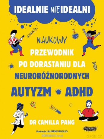 Idealnie nieidealni. Naukowy przewodnik po... - Camilla Pang [KSIĄŻKA]