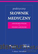 Praktyczny słownik medyczny angielsko- polski polsko- angielski MEDYK [KSIĄŻKA]