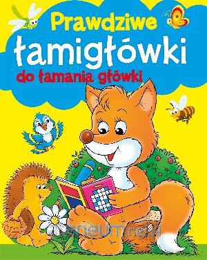 Prawdziwe łamigłówki do łamania główki [KSIĄŻKA]