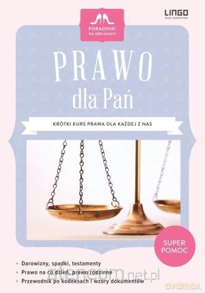 Prawo dla Pań. Poradniki na obcasach [KSIĄŻKA]