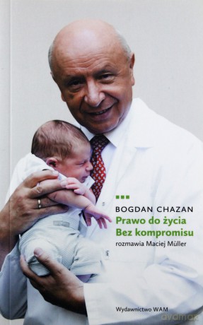 Prawo do życia. Bez kompromisu [KSIĄŻKA]