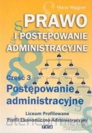 Prawo i postępowanie administracyjne część 3 REA [KSIĄŻKA]
