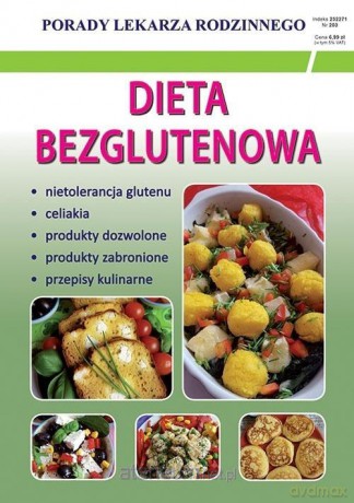 Porady Lekarza Rodzinnego 203. Dieta bezglutenowa - Monika von Basse [KSIĄŻKA]