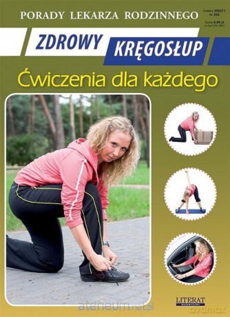 Porady Lekarza Rodzinnego 205. Zdrowy kręgosłup... - Emilia Chojnowska-Depczyńska [KSIĄŻKA]