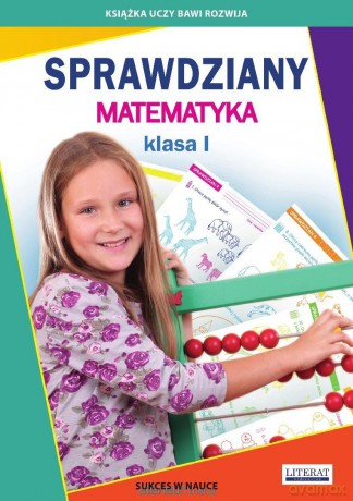 Sprawdziany. Matematyka. Klasa I - Beata Guzowska, Iwona Kowalska [KSIĄŻKA]