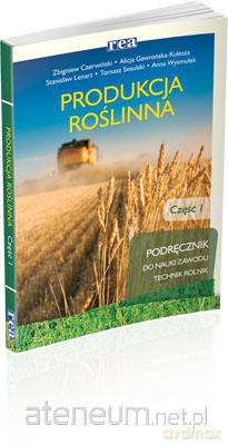 Produkcja roślinna część 1 REA-WSiP [KSIĄŻKA]