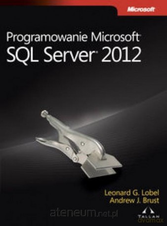 Programowanie Microsoft SQL Server 2012 [KSIĄŻKA]