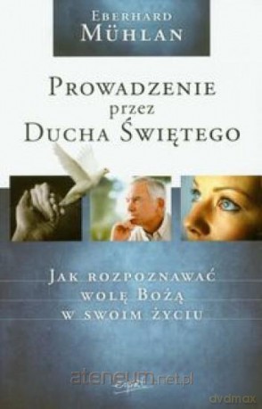 Prowadzenie przez Ducha Świetego [KSIĄŻKA]