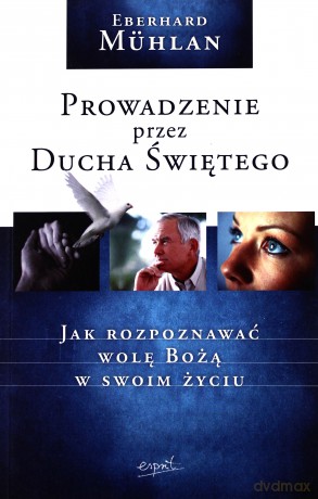 Prowadzenie przez Ducha Świetego [KSIĄŻKA]