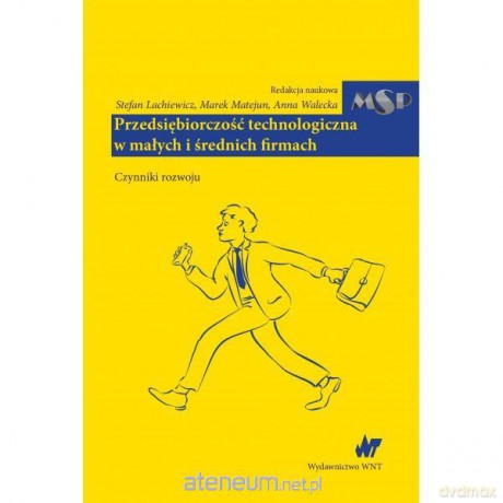 Przedsiębiorczość technologiczna [KSIĄŻKA]