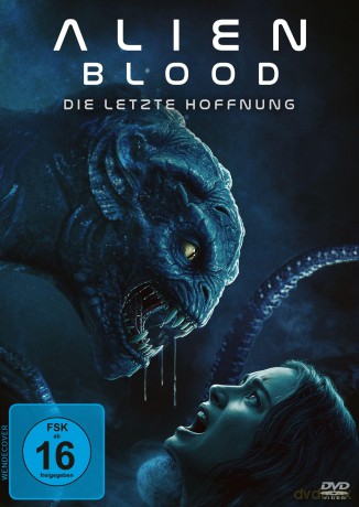 Alien Blood - Die letzte Hoffnung [DVD]