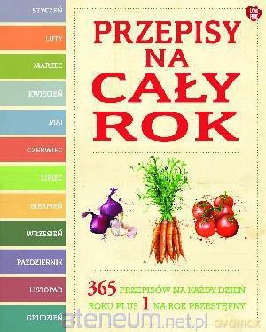 Przepisy na cały rok [KSIĄŻKA]