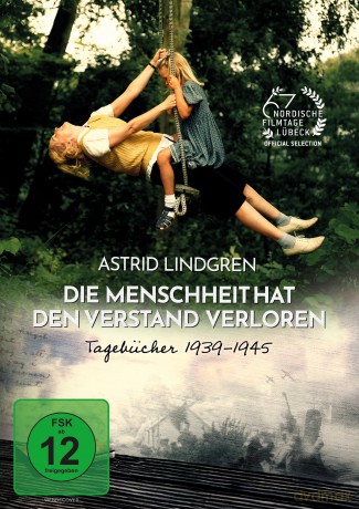 Astrid Lindgren - Die Menschheit hat den Verstand verloren [DVD]
