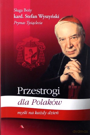 Przestrogi dla Polaków Myśli na każdy dzień [KSIĄŻKA]