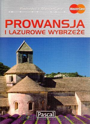 Przewodnik ilustrowany - Prowansja '10 PASCAL [KSIĄŻKA]
