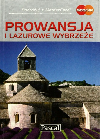 Przewodnik ilustrowany - Prowansja '10 PASCAL [KSIĄŻKA]