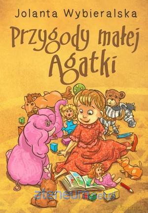 Przygody małej Agatki [KSIĄŻKA]
