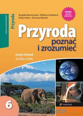 Przyroda 6 Poznać i zrozumieć Ćwiczenie [KSIĄŻKA]