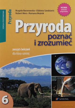 Przyroda 6 Poznać i zrozumieć Ćwiczenie [KSIĄŻKA]