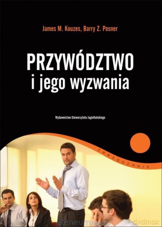 Przywództwo i jego wyzwania [KSIĄŻKA]