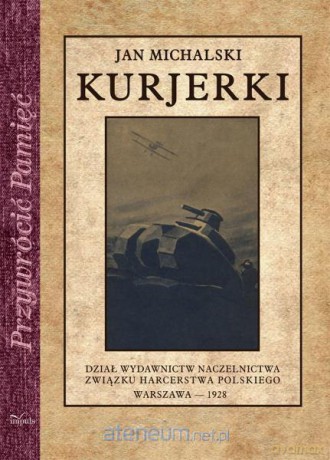 Przywrócić Pamięć. Kurjerki [KSIĄŻKA]