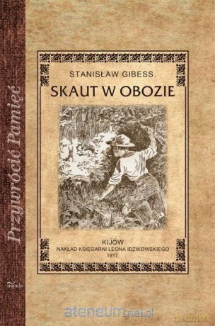 Przywrócić Pamięć. Skaut w obozie [KSIĄŻKA]