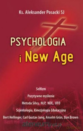 Psychologia i New Age [KSIĄŻKA]