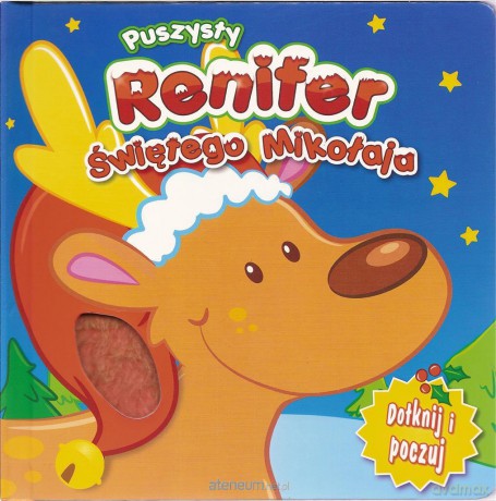 Puszysty Renifer Świętego Mikołaja [KSIĄŻKA]
