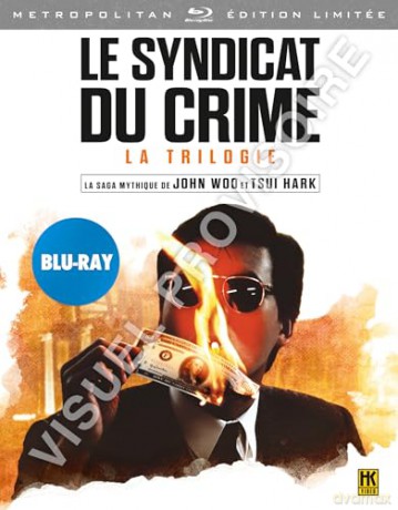 COFFRET LE SYNDICAT DU CRIME - LA TRILOGIE - HKVidéo - COLLECTOR Digipak Edition Limitée - BRD + 2 BLURAY BONUS + LIVRET (Édition Collector Limitée) [Blu-Ray]
