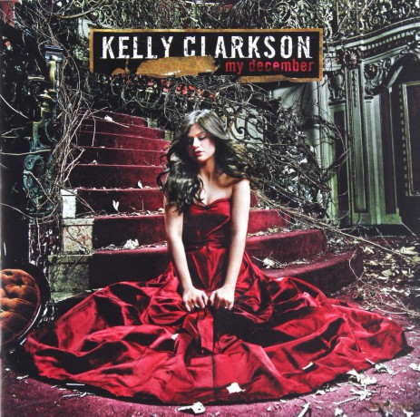 Kelly Clarkson: My December [CD]