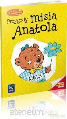 Razem w przedsz. trzylatka Przygody misia Anatola [KSIĄŻKA]