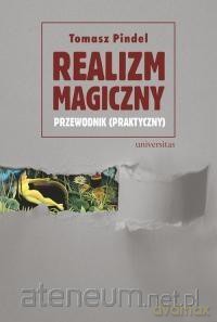 Realizm magiczny - przewodnik (praktyczny) [KSIĄŻKA]