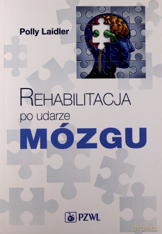 Rehabilitacja po udarze mózgu [KSIĄŻKA]