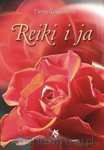 Reiki i ja [KSIĄŻKA]