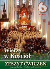Religia SP 6 Wierzę w Kościół WDS [KSIĄŻKA]