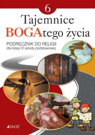 Religia SP 6 Tajemnice BOGAtego życia Podręcznik [KSIĄŻKA]