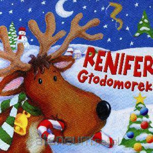 Renifer Głodomorek [KSIĄŻKA]