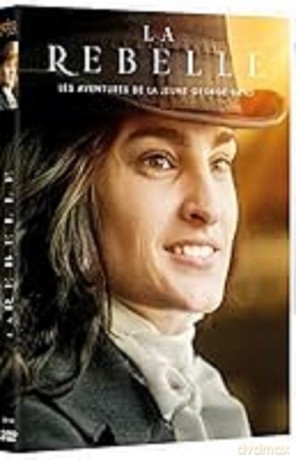 Rebelle, Les Aventures De La Jeune George Sand [DVD]