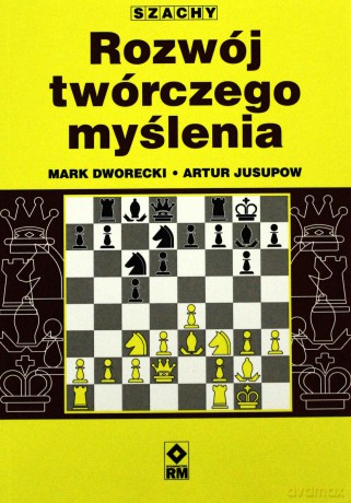 Rozwój twórczego myślenia. Szachy [KSIĄŻKA]