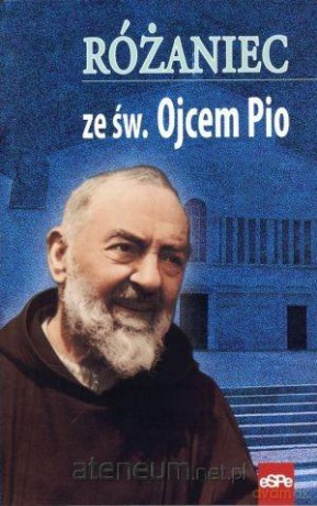 Różaniec ze św. Ojcem Pio [KSIĄŻKA]