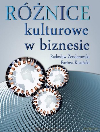 Różnice kulturowe w biznesie [KSIĄŻKA]