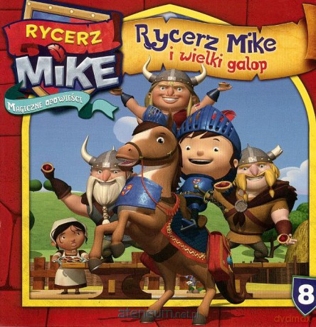 Rycerz Mike 8 Rycerz Mike i wielki galop [KSIĄŻKA]