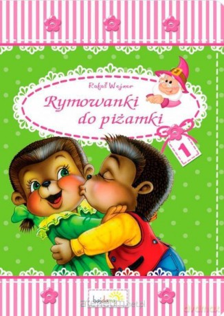 Rymowanki do piżamki 1 [KSIĄŻKA]