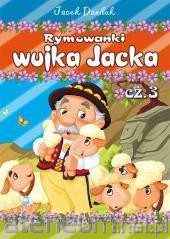 Rymowanki wujka Jacka część 3 [KSIĄŻKA]