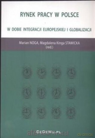 Rynek pracy w Polsce w dobie integracji europej [KSIĄŻKA]