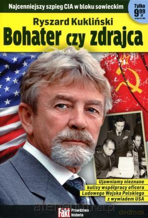 Ryszard Kukliński. Bohater czy zdrajca [KSIĄŻKA]