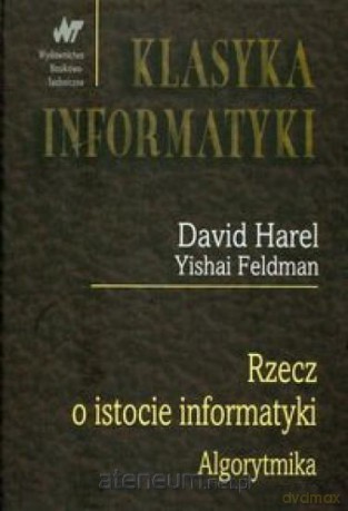 Rzecz o istocie informatyki. Algorytmika [KSIĄŻKA]