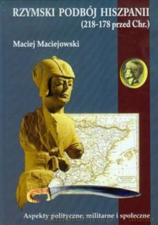 Rzymski podbój Hiszpanii [KSIĄŻKA]