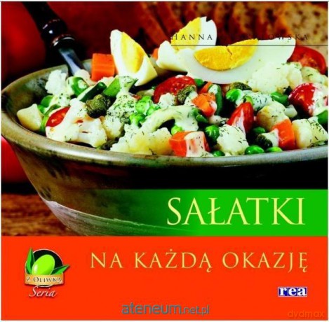Sałatki na każdą okazję [KSIĄŻKA]